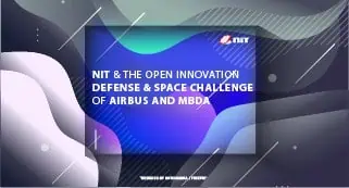 NIT & the Open Innovation Defense & Space challenge of AIRBUS and MBDA